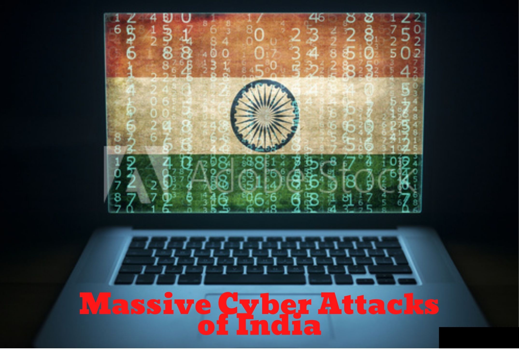 India: A witness of massive Cyber Attack