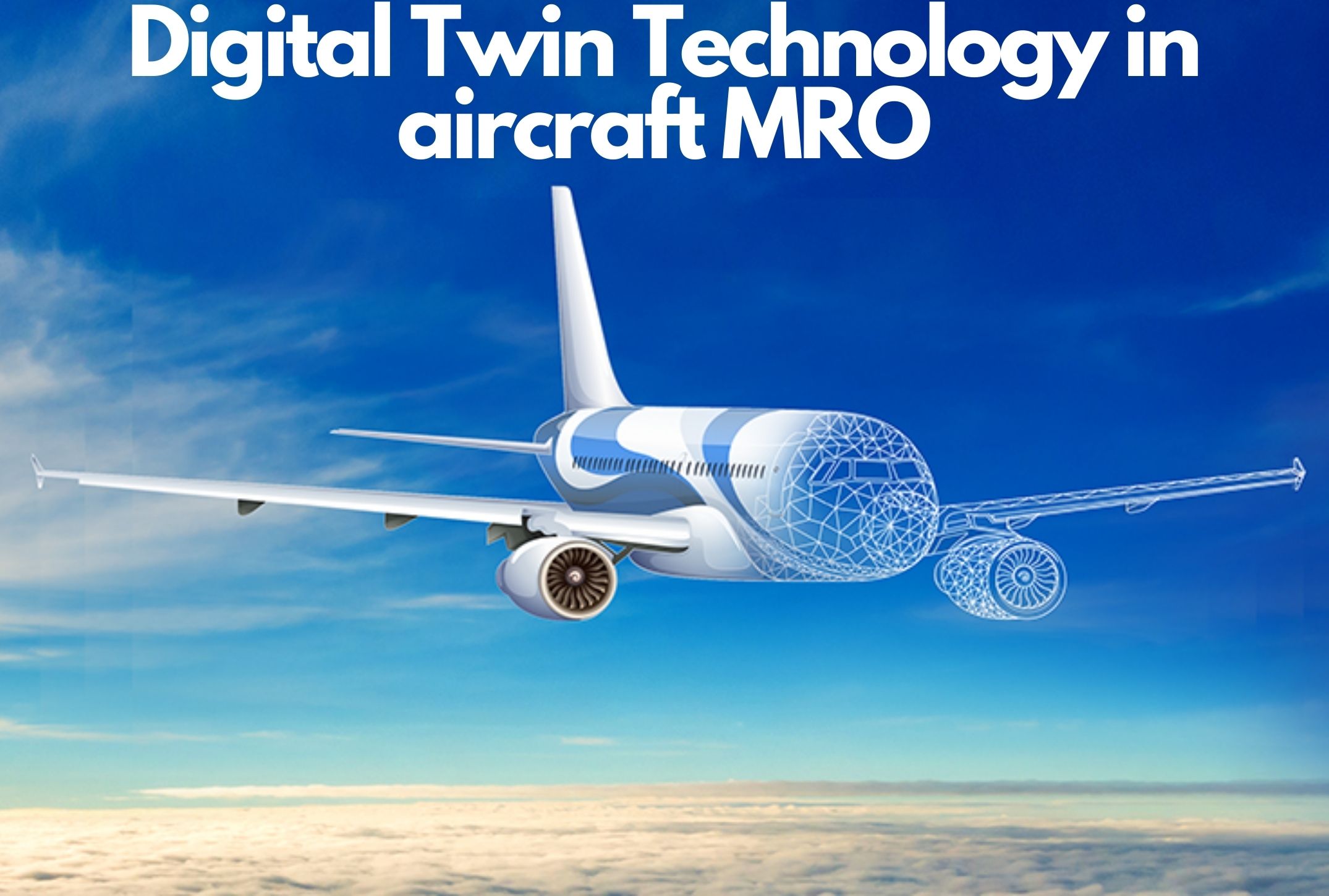 Digital Twin Aircraft